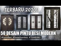 Model pagar besi dan pintu besi minimalis terbaru 2020 pagar besi menjadi salah satu bagian yang sepertinya menjadi wajib dipasangkan dalam beberapa. Terbaru 2020 50 Desain Pintu Besi Modern Youtube