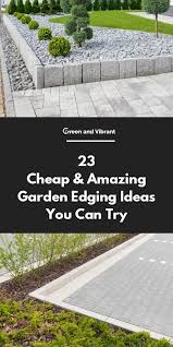 One great solution to your problem is building a driveway border using a stone or belgian block. 23 Cheap Amazing Garden Edging Ideas You Can Try Trees Com