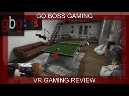 Videos Youtube Virtual Reality Games Boss Games Table Tennis