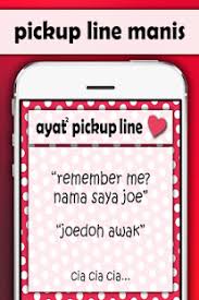 Dah tahun 2020 ni, tiada lagi tapi tinggal beberapa hari saja lagi date mendaki dia whatsapp untuk join. Download Ayat Pickup Line Cinta For Pc Windows And Mac Apk 1 0 Free Lifestyle Apps For Android