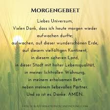 Jemandem guten oder guten morgen sagen; Morgengebet Dieses Gebet Habe Ich An Einem Warmen Augustmorgen Verfasst Es War Einer Dieser Morgen An Denen Ich Gan Morgengebet Gebet Spirituelles Erwachen