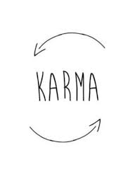Like gravity, karma is so basic we often don't even notice it. — sakyong mipham. Ketika Banyak Orang Memakai Kata Karma Apa Sebenarnya Karma Itu Halaman 1 Kompasiana Com
