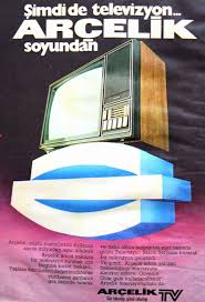 Oguz Topoglu Arcelik Televizyon 1975 Nostaljik Eski Reklamlar Klasik Reklamlar Nostalgia Reklam Posteri