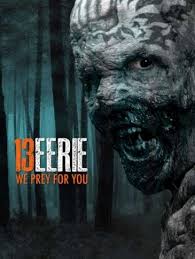 13 Eerie 5 Out Of 10 Zombie Movie Horror Movie Michael Shanks Horror Movies Zombie Movies Scary Movies