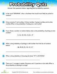 There are plenty of facts you can get when you take the quiz. Probability Quiz Worksheet Education Com Probability Worksheets Probability Lessons Probability Math