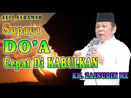 Supaya Doa Cepat Di Kabulkan Kh Zainudin Mz Youtube Lagu Teman Youtube