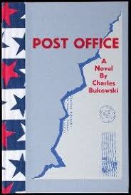 Post Office By Charles Bukowski Charles Bukowski Post Office Bukowski Good Books
