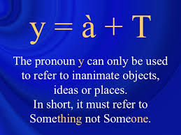 How to speak french on the sentence level. The French Pronouns Y And En