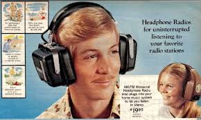 Headphones in 1975, a comparison to transistor radios
