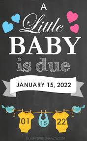 On the other hand, some art. Your Due Date January 15 2022 During Pregnancy