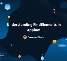 Understanding Findelements In Appium Browserstack