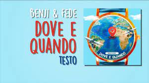 Bb fsenza tante parole manda la posizione. Dove E Quando Testo Lyrics Benji Fede Youtube