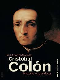 Cristóbal Colón. Misterio y Grandeza