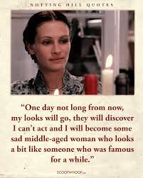'he was your usual man when it came to ro. 18 Unforgetable Quotes From The Lovely British Rom Com That Stole Our Hearts Notting Hill Notting Hill Movie Quotes Memorable Quotes Quotes