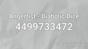 What are roblox music codes? Angerfist Diabolic Dice Roblox Id Roblox Music Codes