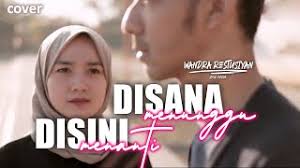 Disana menanti disini menunggu chord. Chords For Disana Menanti Disini Menunggu Koplo Wandra Official Music Video