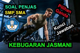 Halo semuanya, nah pada kesempatan kali ini kakak ingin berbagi beberapa soal yang mungkin akan dibutuhkan adik adik. 50 Soal Pg Kebugaran Jasmani Kelas Smp Sma Kunci Jawaban Muttaqin Id