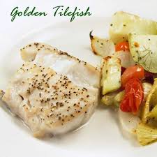 Oven Roasted Golden Tilefish Recipe Chef Dennis Tile Fish Recipe Grilled Fish Recipes Recipes