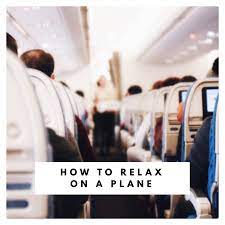How To Relax On A Plane — The Yogi Press