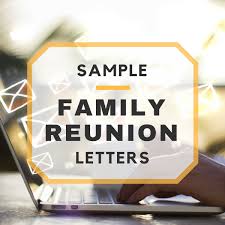 Plan your family's best gathering ever in a snap! Sample Family Reunion Letters