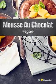Vegane Mousse Au Chocolat Rezept Edeka Rezept Rezepte Essen Vegane Lebensmittel