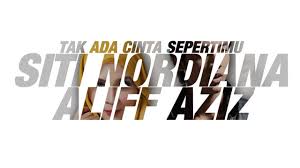 Dalam detak nadiku kau selalu ada cintamu selalu dalam mimpiku setia di hatiku sungguh ini cinta. Ost Tundukkan Playboy Itu Siti Nordiana Aliff Aziz Tak Ada Cinta Sepertimu Official Lyric Youtube