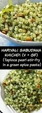Hariyali Sabudana Khichdi Sabudana Khichdi In Green Masala Sabudana Sabudanakhichdi Hariyalisabudana Indian Food Recipes Sabudana Khichdi Sabudana Recipes