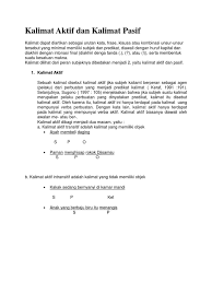 Sebagaimana kita tahu sendiri, kalimat pasif ( passive voice) merupakan kalimat yang mana nah, lalu bagaimana dengan pembentukan kalimat pasif ( passive voice ) dalam bahasa inggris? Kalimat Aktif Dan Kalimat Pasif