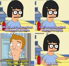 Pin By Taylor Lofton On Bob S Burgers Bobs Burgers Funny Bobs Burgers Memes Bobs Burgers Tina