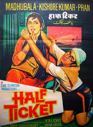Top 30 Bollywood Indian Comedy Movies Of All Time Bollywood Posters Half Ticket Kishore Kumar