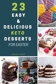 It's gluten free but can be made dairy free, oil free. 23 Easy Delicious Keto Desserts For Easter Digital Train