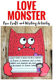 After Reading Love Monster By Rachel Bright Students Can Create Their Own Love Monsters With This Fre Kindergarten Valentines Monster Craft Valentines Writing