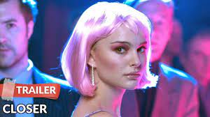 Lift your spirits with funny jokes, trending memes, entertaining gifs, inspiring stories, viral videos, and so much. Closer 2004 Trailer Hd Natalie Portman Jude Law Clive Owen Youtube