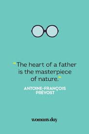 Make his day special with these! 41 Best Father S Day Quotes Inspirational Sayings About Dads For Father S Day