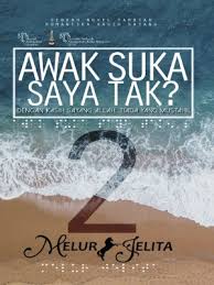 Penangan melur jelita memang menjadi. Awak Suka Saya Tak 2 Melur Jelita Anggun Melor Sdn Bhd 9789671537244 E Sentral Ebook Portal