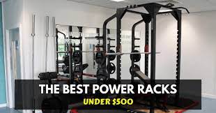 It looks and performs nearly as well as any rack on the market at a price that years ago would seem unfathomable. The 9 Best Power Racks Under 500 For Your Home Gym 2020