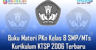 Rpp kelas 8 ppkn 1 lembar semester 1 dan 2 smp mts kurikulum 2013 tahun 2020 monday, october 26, 2020 add comment edit rencana pelaksanaan pembelajaran mata pelajaran ppkn kelas 8 jenjang smp mts akan kami bagikan pada artikel ini sebagai referensi contoh ataupun file yang akan anda gunakan dalam kegiatan pembelajaran. Lengkap Buku Materi Pkn Kelas 8 Smp Mts Kurikulum Ktsp 2006 Terbaru Bospedia