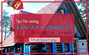 Tips For Visiting Santa S Workshop Explorer Momma