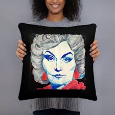 Bea Arthur Pillow Golden Girls Dorothy Zbornack Maude Blanche Devereaux  Rose Nyland Sophia Petrillo Betty White Rue Mcclanahan Estelle Getty