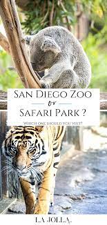 San Diego Zoo Vs Safari Park Which Is Better To Visit La Jolla Mom In 2021 San Diego Zoo Safari Park San Diego Safari Park Balboa Park San Diego