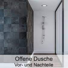 Die vielfältige produktpalette umfasst stücke von badmöbeln, die aus durchsichtigem material gefertigt sind und spektakuläre lichteffekte haben. Offene Dusche Ratgeber Uber Begehbare Walk In Dusche