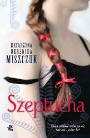 Szeptucha Ebook Pdf Mobi Epub Katarzyna Berenika Miszczuk Upolujebooka Pl