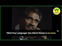 ‘Mind Your Language’ star Albert Moses is no more