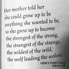 Thank You Lacyagibbon For The Photo An Excerpt From Fiercefairytales The Story About The Red Wolf One Of My Favourites To Mom Quotes Nikita Gill Quotes