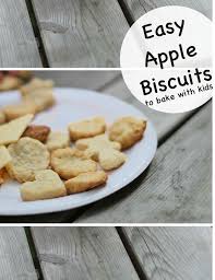 Easy Apple Biscuit Recipe In The Playroom Easy Biscuit Recipe Apple Biscuits Biscuits Easy