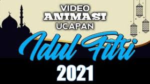 Pemerintah melalui kemenag telah mengumumkan lebaran idul fitri 1 syawal 1442 hijriyah jatuh pada kamis 13 mei 2021. Best Of Ucapan Lebaran Animasi Free Watch Download Todaypk
