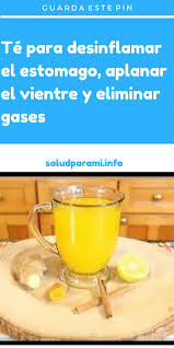 Te Para Desinflamar El Estomago Aplanar El Vientre Y Eliminar Gases Salud Para Mi Te Para Desinflamar El Estomago Aplanar El Vientre Te Para Desinflamar El Vientre