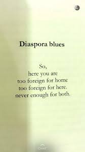 Poem Fragment From Diaspora Blues By Ijeoma Umebinyuo From Questions For Ada 2015 Shocking Quotes Refugee Quotes Homesick Quotes