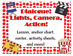 Lights Camera Action Dialogue Teaching Heart Blog