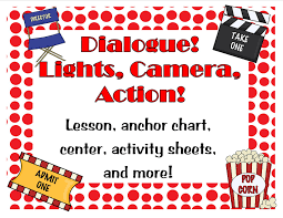 lights camera action dialogue teaching heart blog